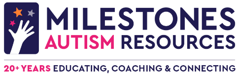 Milestones Autism Resources